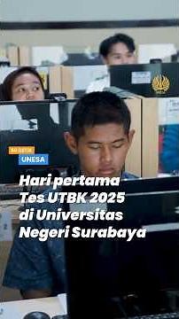 Unesa 60 Detik - UTBK 2025 Resmi Dimulai!