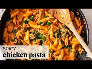 Spicy Chicken Pasta