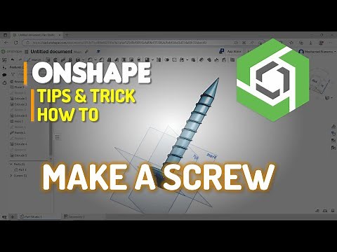 Onshape How To Make A Screw