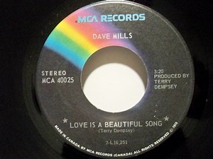 Dave Mills - Love Is A Beautiful Song / Make Believe