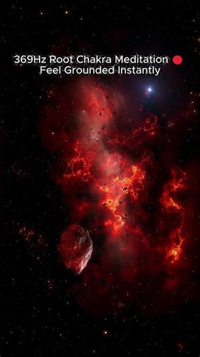 369Hz Root Chakra Meditation 🔴 Feel Grounded Instantly #rootchakra #369hz #chakra