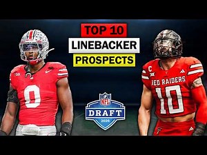 The 10 Best Linebackers in the 2026 NFL Draft!