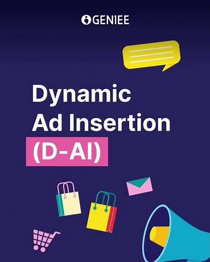 Dynamic Ad Insertion (D-AI)