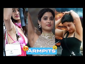 Wow 🤯 Indian Actress Showing Her Milky Armpits 🤤 || Indian Bollywood Actress Armpits ||