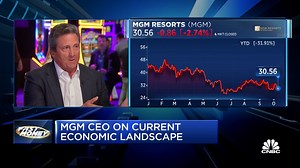 MGM Resorts CEO Bill Hornbuckle discusses current economic landscape