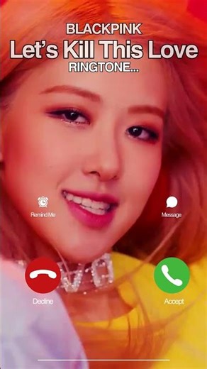 Blackpink - "Let's Kill This Love " Ringtone 💫 #blackpink #music #shorts #ringtone