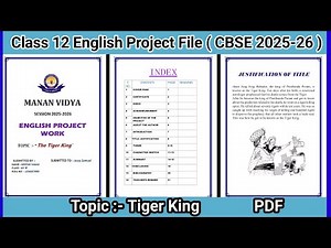 🔥 Class 12 English Project File | The Tiger King ( Theme ) | CBSE Latest 2025–26 with PDF Download