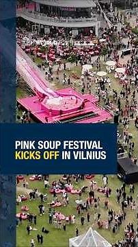 Pink Soup Festival kicks off in Vilnius