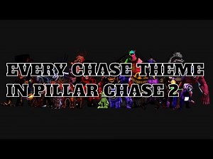 EVERY CHASE THEME IN PILLAR CHASE 2!