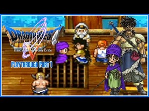 Dragon Quest V: Hand of the Heavenly Bride | Playthrough | Part 1: A Family Journey Begins