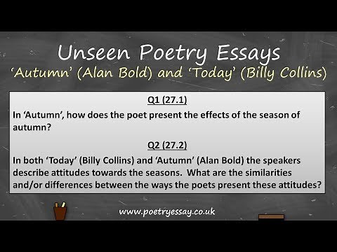 GCSE Grade 9 Unseen Poetry Essays – ‘Autumn’ by Alan Bold & ‘Today’ by Billy Collins (AQA 2017)