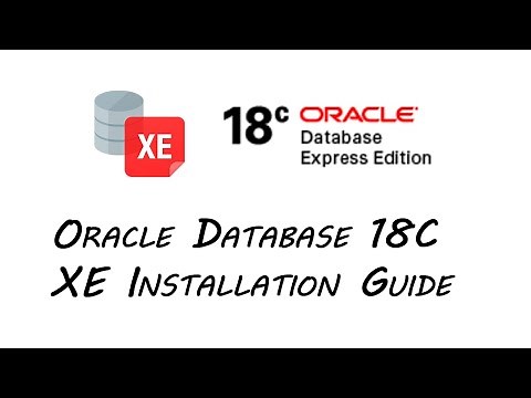 Oracle Database 18C XE Installation Guide Step by Step