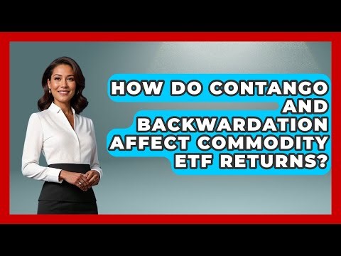 How Do Contango And Backwardation Affect Commodity ETF Returns? - Commodity Wealth Investor
