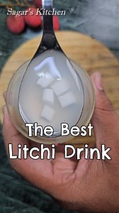 19M views · 30K reactions | Super Tasty Refreshing Litchi Drink for Summers #InstaShorts #InstaReels #AnnaKaFood #Litchi #LitchiDrink #LitchiJuice #SummerDrink #SummerRecipes #Summer #SummerSeason #SummerSpecial #ColdDrinks #CoolDrinks #LitchFruit | Sagar's Kitchen | Facebook