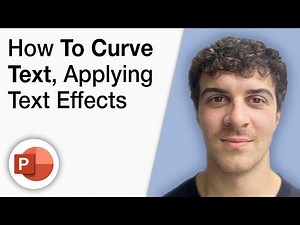 How To Curve Text, Applying Text Effects in Powerpoint [2025 Full Guide]