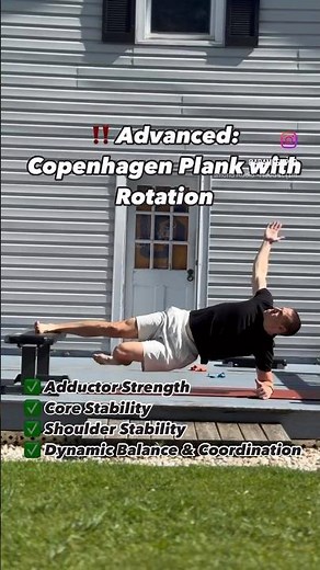 Copenhagen Plank with Rotation: An Advanced Exercises for Hip and Groin Strength