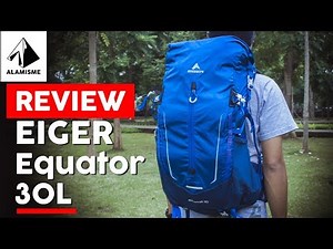 Eiger Equator 30L REVIEW (2021)