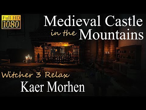 Medieval Castle In The Mountains • Witcher 3 Relax (ASMR) • Kaer Morhen • Sleep Relax/Ambient Sounds