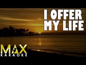 I Offer My Life (Karaoke Version) | Praise Song
