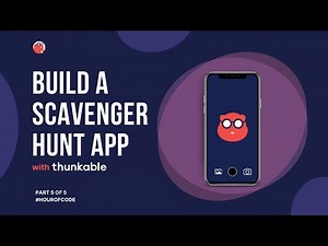 Hour of Code 2022 - Build a Scavenger Hunt App (5 of 5)