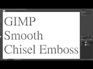 GIMP Smooth Chisel Emboss Text Effect without plugins