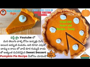 Perfect Pumpkin Pie | అమెరికా సాంప్రదాయ స్వీట్ పంప్కిన్ ఫై | Thanksgiving and Christmas Special