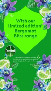 3.4K views · 22 reactions | Blissful moments and Bergamot brilliance  Discover the limited edition* spring fragrance range 﫧 *Limited edition packaging design. | Dettol UK | Facebook