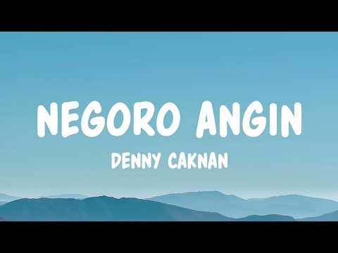 Denny Caknan - Negoro Angin (Lyrics)