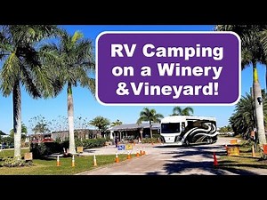 RV Camping at a Vineyard & Winery in Florida with Harvest Hosts