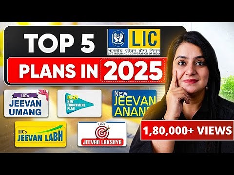 Best LIC Plans in 2025 | Top 5 LIC Plans in India | LIC के 5 बेस्ट प्लान 2025 | Gurleen Kaur Tikku