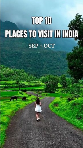 Top 10 Best Places to Visit in India in September & October 2026 | Perfect Post-Monsoon Destinations