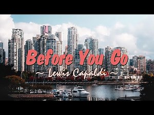 Before You Go - KARAOKE VERSION - as popularized by Lewis Capaldi