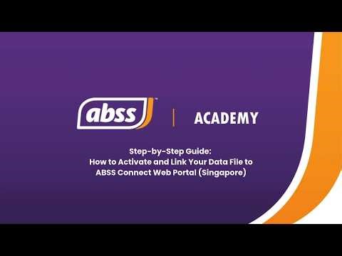 ABSS SG Tutorial | How to Activate and Link Your Data File to ABSS Connect Web Portal