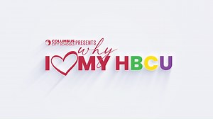 Check out why CCS staff love their HBCUs! #OurCCS | Columbus City Schools