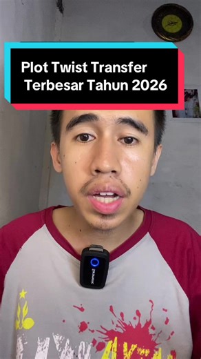 Plot Twist Transfer Terbesar Tahun 2026