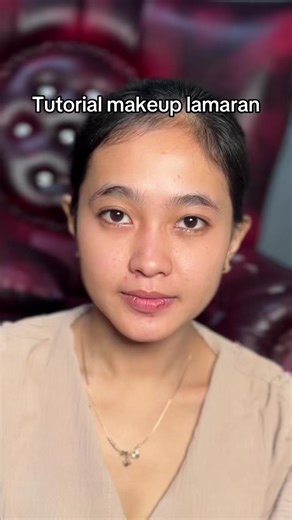 Tutorial Makeup Lamaran yang Praktis dan Menarik