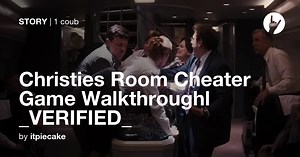 Christies Room Cheater Game Walkthroughl _VERIFIED_ - Coub