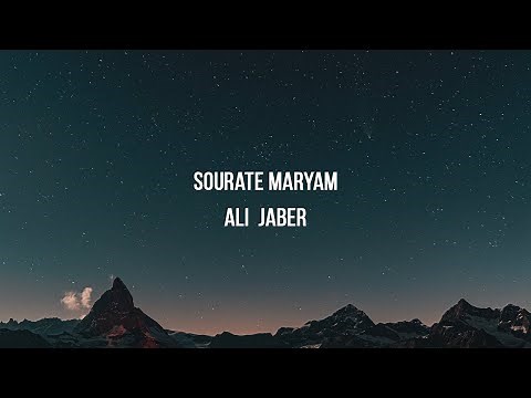 Sourate 19 Maryam (FR) - Ali Jaber