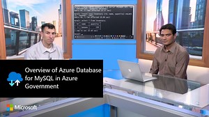 Overview of Azure Database for MySQL in Azure Government -  HostingJournalist.com