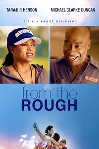 From the Rough (2013) - Movie
