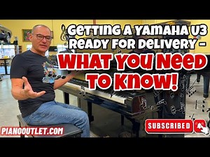PIANO OUTLET: Getting a Yamaha U3 Ready for Delivery – What You Need to Know!