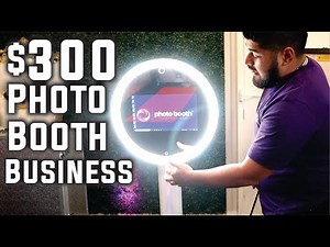 Start Your Photo Booth Business With Just $300!!