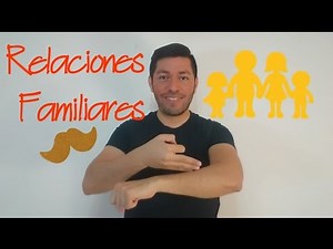 Relaciones Familiares en LSM