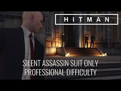 HITMAN™ Professional Difficulty Walkthrough - Showstopper, Paris (Silent Assassin Suit Only)