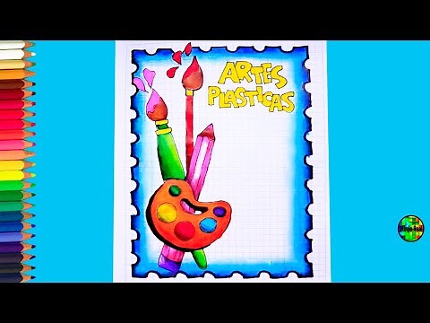 Cómo hacer carátulas de artes plásticas fáciles