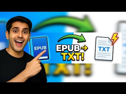How to Convert EPUB to TXT File | Easy Method (Free Tools Guide)