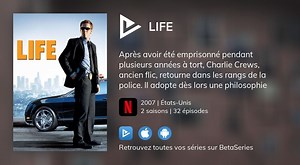 Regarder Life (2007) streaming