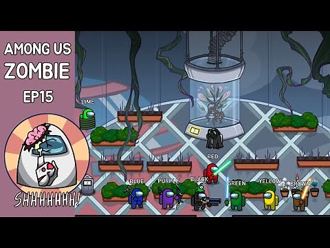 Among Us Zombie animation EP15
