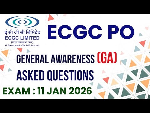 ECGC PO 2025 GA Asked Questions 🚨 | 11 Jan 2026 | 100% Real Paper Review