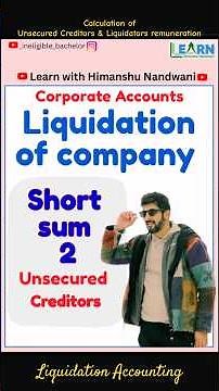 Liquidation Accounting short sum 2 | Corporate Accounts for BCom & CA students #himanshunandwani